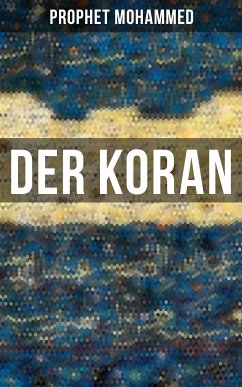 Der Koran (eBook, ePUB) - Mohammed, Prophet