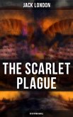 The Scarlet Plague (Dystopian Novel) (eBook, ePUB)