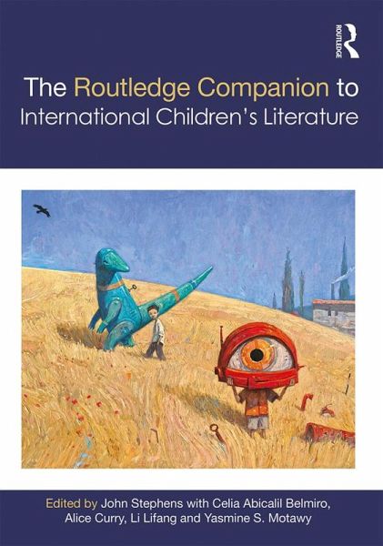 The Routledge Companion to International Children's Literature (eBook, ePUB) The Routledge Companion to International Children's Literature (eBook, ePUB)