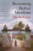 Becoming Better Muslims (eBook, ePUB)