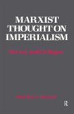 Marxist Thought on Imperialism (eBook, ePUB)