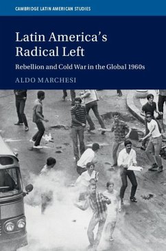 Latin America's Radical Left (eBook, ePUB) - Marchesi, Aldo