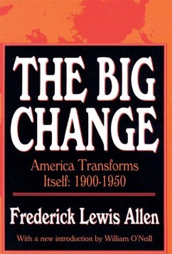 The Big Change (eBook, PDF) - Allen, Frederick Lewis