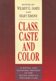 Class, Caste and Color (eBook, ePUB) Class, Caste and Color (eBook, ePUB)