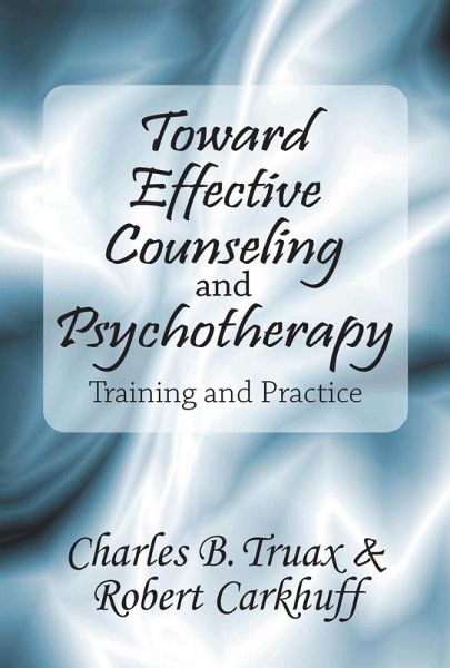 Toward Effective Counseling and Psychotherapy (eBook, PDF)