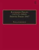 Katherine Philips (1631/2-1664): Printed Poems 1667 (eBook, ePUB)