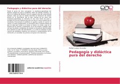 Pedagogía y didáctica pura del derecho - Luviano González, Rafael