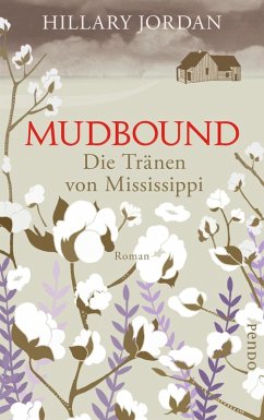 Mudbound - Die Tränen von Mississippi (eBook, ePUB) - Jordan, Hillary