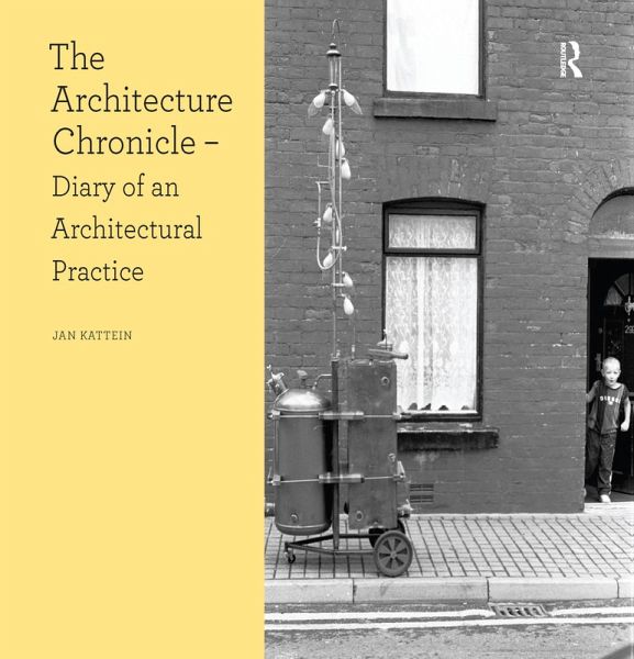 The Architecture Chronicle (eBook, ePUB)