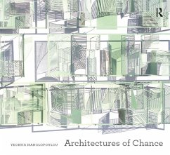 Architectures of Chance (eBook, ePUB) - Manolopoulou, Yeoryia