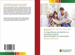 A importância da família no processo ensino aprendizagem do educando - Batista, Jullyane da Silva;S. Pinheiro, Ana Carolina