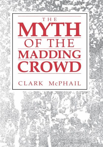 The Myth of the Madding Crowd (eBook, ePUB) The Myth of the Madding Crowd (eBook, ePUB)