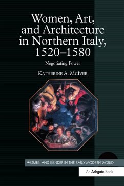 Cover Women, Art, and Architecture in Northern Italy, 1520-1580 (eBook, PDF)