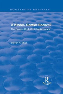 A Kinder, Gentler Racism? (eBook, ePUB) - Shull, Steven A.
