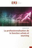 La professionnalisation de la fonction achats et sourcing