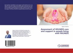 Assessment of HIV/AIDS care and support in people living with HIV/AIDS