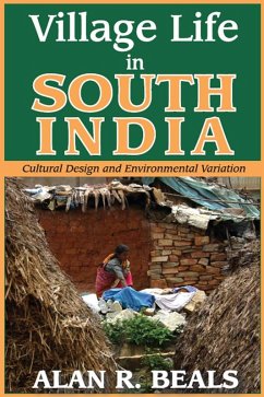 Village Life in South India (eBook, PDF) - Beals, Alan R.
