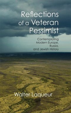Reflections of a Veteran Pessimist (eBook, ePUB) - Laqueur, Walter