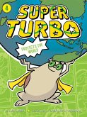 Super Turbo Protects the World (eBook, ePUB)