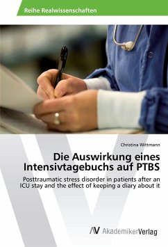 Cover Die Auswirkung eines Intensivtagebuchs auf PTBS