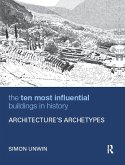 The Ten Most Influential Buildings in History (eBook, ePUB)