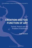 Creation and the Function of Art (eBook, ePUB)