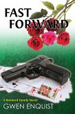 Fast Forward (The Bonnard Family Series, #3) (eBook, ePUB)