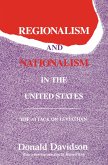 Regionalism and Nationalism in the United States (eBook, PDF)