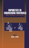 Impurities in Engineering Materials (eBook, ePUB)