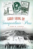 Early Skiing on Snoqualmie Pass (eBook, ePUB)