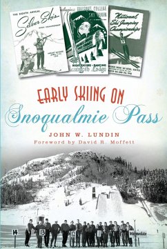 Cover Early Skiing on Snoqualmie Pass (eBook, ePUB)