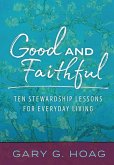 Good and Faithful (eBook, ePUB)
