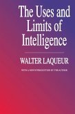 The Uses and Limits of Intelligence (eBook, ePUB)