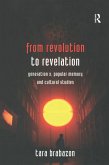 From Revolution to Revelation (eBook, ePUB) From Revolution to Revelation (eBook, ePUB)