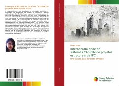 Interoperabilidade de sistemas CAD-BIM de projetos estruturais via IFC