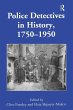 Police Detectives in History, 1750-1950... - Bild 1