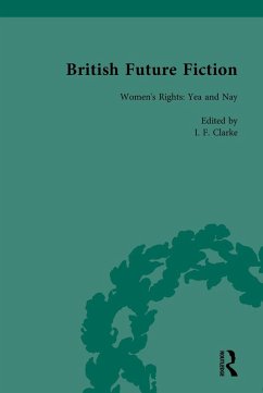 British Future Fiction, 1700-1914, Volume 4 (eBook, PDF) - Clarke, I F
