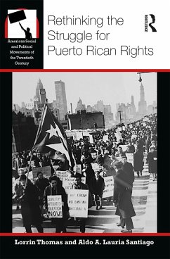 Rethinking the Struggle for Puerto Rican Rights (eBook, PDF) Cover Rethinking the Struggle for Puerto Rican Rights (eBook, PDF)