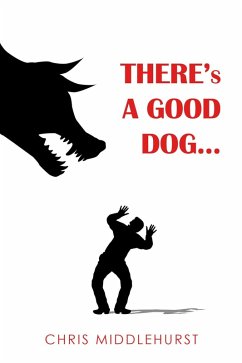 There's a Good Dog... (eBook, PDF) - Middlehurst, Chris