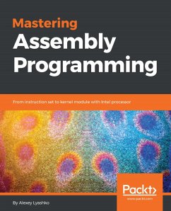 Mastering Assembly Programming (eBook, ePUB) - Lyashko, Alexey