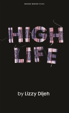 High Life (eBook, ePUB) - Dijeh, Lizzy High Life (eBook, ePUB) - Dijeh, Lizzy
