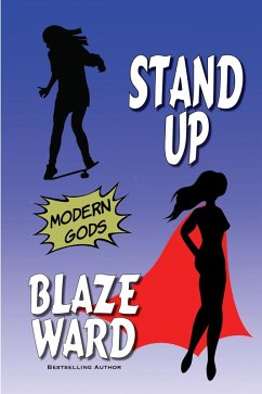 Stand Up (Modern Gods) (eBook, ePUB) - Ward, Blaze