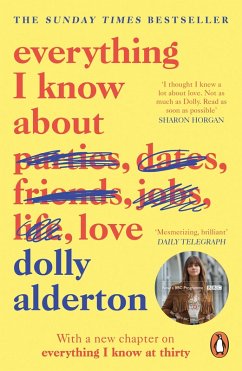 Everything I Know About Love (eBook, ePUB) - Alderton, Dolly