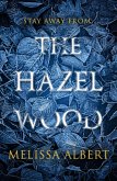 The Hazel Wood (eBook, ePUB)