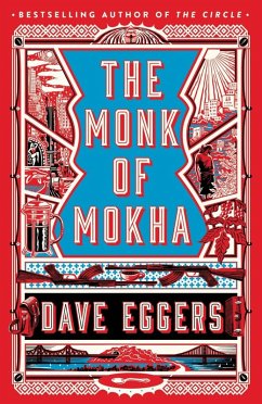 The Monk of Mokha (eBook, ePUB) - Eggers, Dave