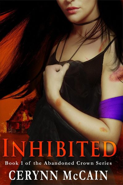 Inhibited (The Abandoned Crown Series, #1) (eBook, ePUB) Inhibited (The Abandoned Crown Series, #1) (eBook, ePUB)
