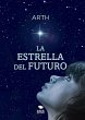 La estrella del futuro (eBook, ePUB) - Bild 1