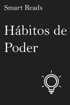 Hábitos de Poder (eBook, ePUB) - Reads, Smart