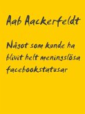 Något som kunde ha blivit helt meningslösa facebookstatusar (eBook, ePUB)