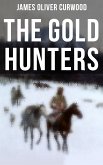The Gold Hunters (eBook, ePUB)